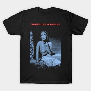 The Legend Bette Morethan a Woman T-Shirt